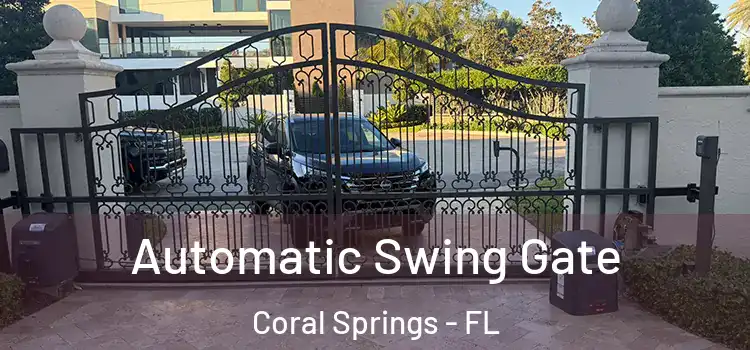  Automatic Swing Gate Coral Springs - FL