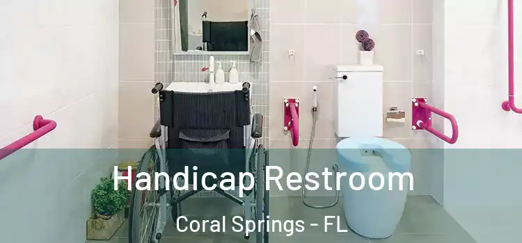  Handicap Restroom Coral Springs - FL